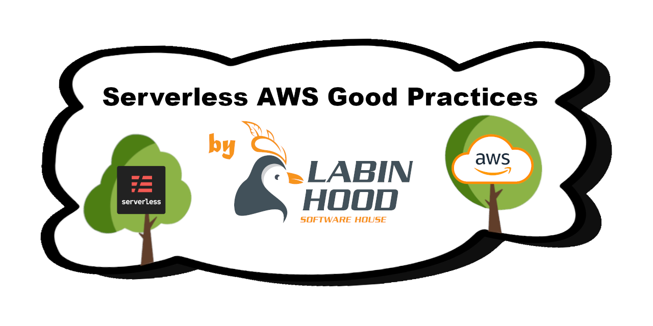 Serverless AWS Good Practices by LabinHood